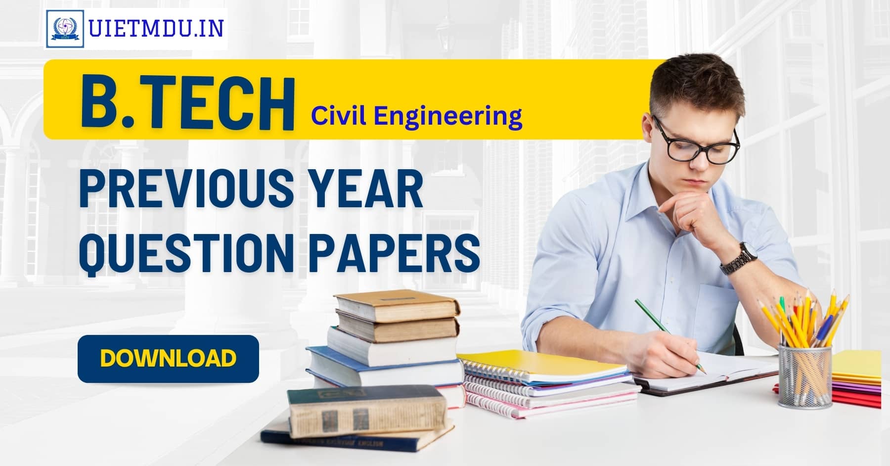 BTech – Civil Engineering Previous Year Question Papers Download