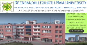 Deenbandhu Chhotu Ram University of Science and Technology (DCRUST), Murthal