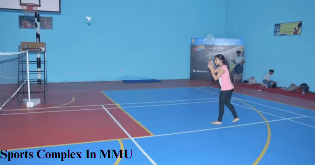 Sports Complex Of MMU