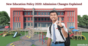 New Education Policy 2020 Admission Changes Explained